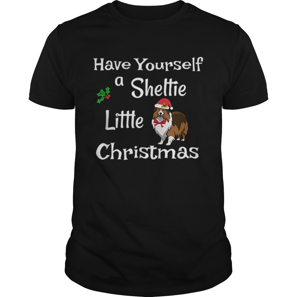 Cute Have Sheltie Little Christmas Sheltie Mom Gift Shirt
